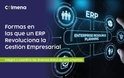 5 Formas en las que un ERP Revoluciona la Gestión Empresarial🚀🕥