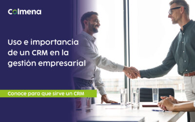 Uso e Importancia de un CRM en la Gestión Empresarial