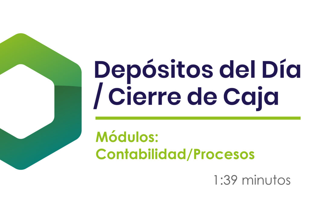 ¿Cómo realizar depósitos del día?