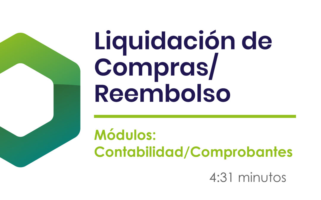 ¿Cómo hacer una liquidación de compras por reembolso?