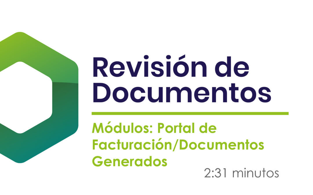 ¿Cómo revisar y procesar comprobantes electrónicos?