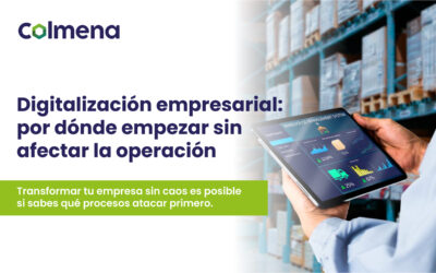 Digitalización empresarial: por dónde empezar sin afectar la operación
