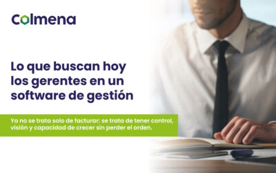 Lo que buscan hoy los gerentes en un software de gestión