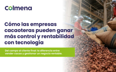 Cómo las empresas cacaoteras pueden ganar más control y rentabilidad con tecnología