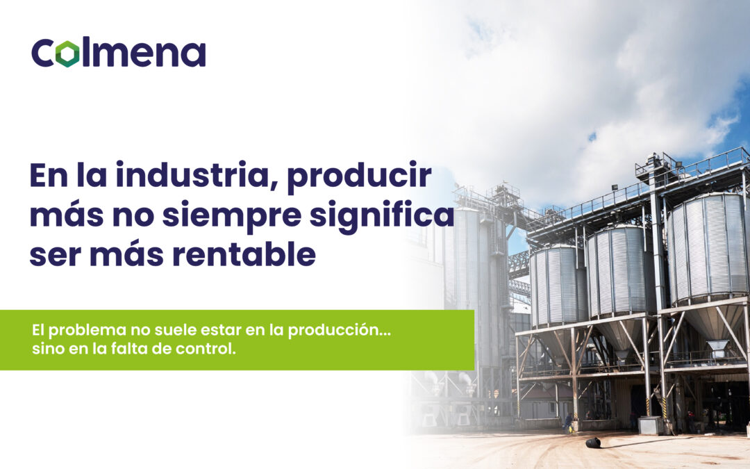 En la industria, producir más no siempre significa ser más rentable
